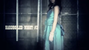 東京女子流 _ 赤坂BLITZ HARDBOILED NIGHT 第3夜「Devil in a Blue Dress 青いドレスの女」告知映像 - YouTube.mp4 - 00001